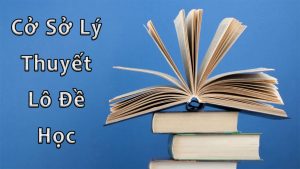 Cơ sở lý thuyết lô đề học