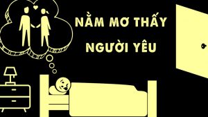 Nằm mơ thấy người yêu