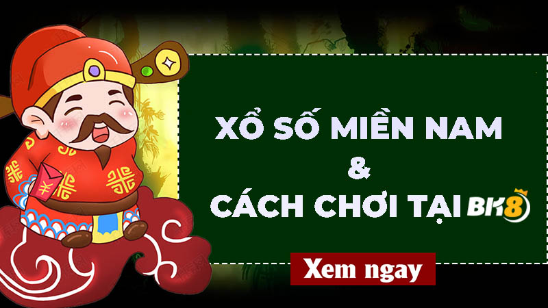 xổ số miền nam bk8